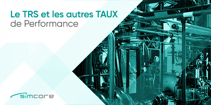 Le TRS et les autres Taux de Performances