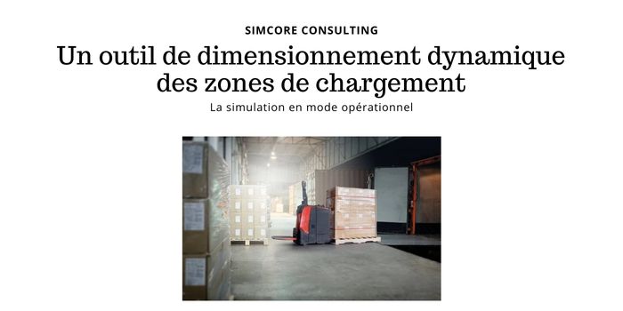 Un outil de dimensionnement dynamique des zones de chargement